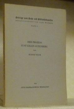 Immagine del venditore per Der Prozess Fust gegen Gutenberg. Beitrge zum Buch- und Bibliothekswesen Band 2. venduto da Bouquinerie du Varis