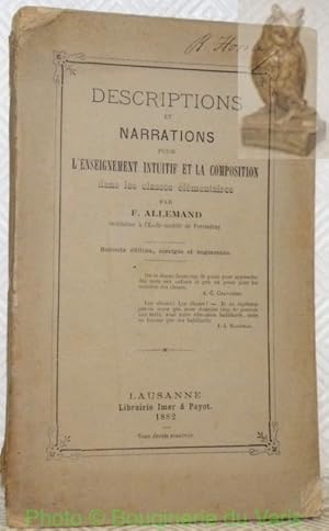 Image du vendeur pour Descriptions et narrations pour l'enseignement intuitif et la composition dans les classes lmentaires. Seconde dition, corrige et augmente. mis en vente par Bouquinerie du Varis