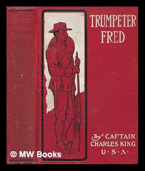 Seller image for Trumpeter Fred; a Story of the Plains for sale by MW Books Ltd.