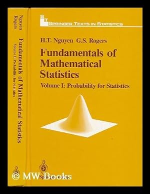 Seller image for Fundamentals of Mathematical Statistics - Volume 1; Probability for Statistics for sale by MW Books Ltd.