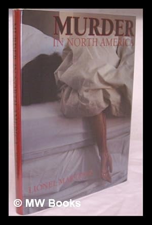 Seller image for Murder in North America for sale by MW Books