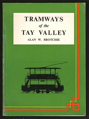 Tramways of the Tay Valley