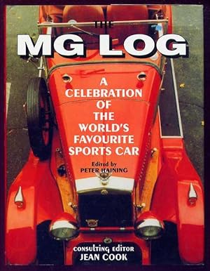 Seller image for MG LOG - A Celebration of the World's Favourite Sports Car for sale by Roger Godden