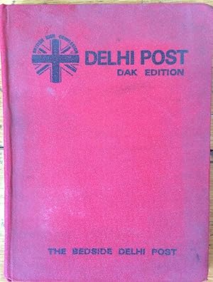 Seller image for Delhi Post Dak Edition: The Bedside Delhi Post for sale by Arthur Probsthain