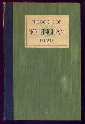 THE BOOK OF NOTTINGHAM 1926