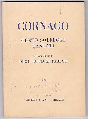 Image du vendeur pour Cento Solfeggi Cantati, con appendice di dieci solfeggi parlati mis en vente par Kultgut