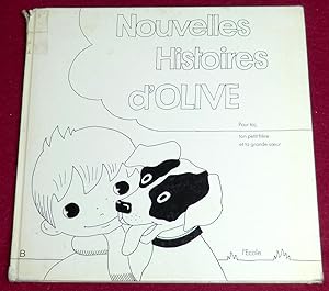 Immagine del venditore per NOUVELLES HISTOIRES D'OLIVE venduto da LE BOUQUINISTE