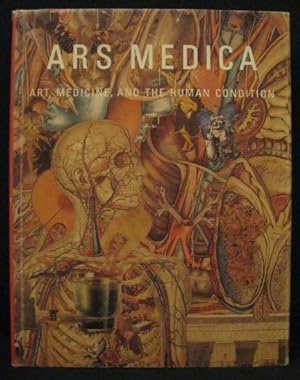 Imagen del vendedor de ARS MEDICA: ART, MEDICINE, AND THE HUMAN CONDITION. PRINTS, DRAWINGS, AND PHOTOGRAPHS FROM THE COLLECTION OF THE PHILADELPHIA MUSUEM OF ART. a la venta por Capricorn Books