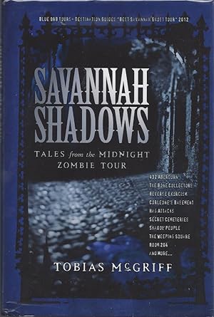 Seller image for Savannah Shadows: tales from the Midnight Zombie Tour for sale by ReREAD Books & Bindery