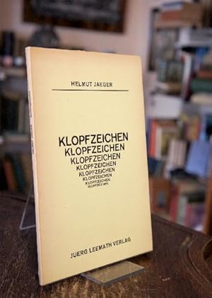 Imagen del vendedor de Klopfzeichen : (Lyrische und satirische Texte). a la venta por Antiquariat an der Stiftskirche