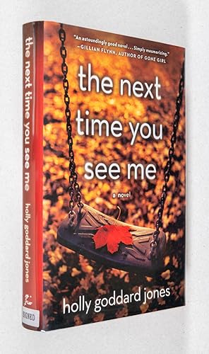 Imagen del vendedor de The Next Time You See Me a la venta por Christopher Morrow, Bookseller