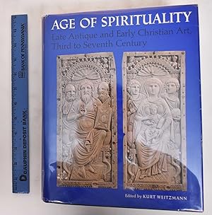 Age of Spirituality: Late Antique And Early Christian Art, Third To Seventh Century