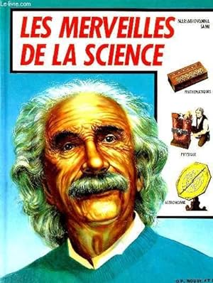 Bild des Verkufers fr LES MERVEILLES DE LA SCIENCE zum Verkauf von Le-Livre