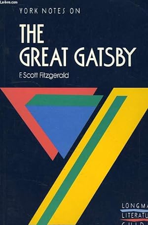 Seller image for YORK NOTES ON 'THE GREAT GATSBY' for sale by Le-Livre