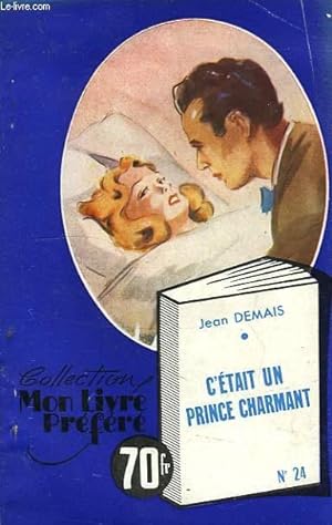 Seller image for C'ETAIT UN PRINCE CHARMANT for sale by Le-Livre