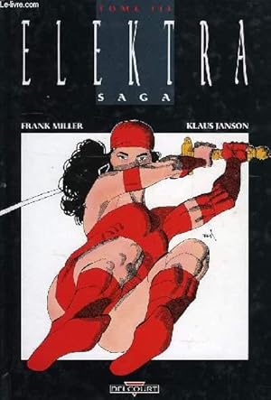 Bild des Verkufers fr ELEKTRA SAGA, TOME III zum Verkauf von Le-Livre