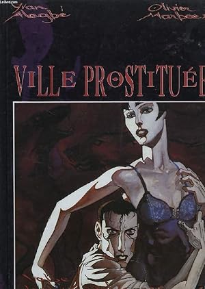 Seller image for VILLE PROSTITUEE, VALSE DANS UN SEUL CORPS for sale by Le-Livre