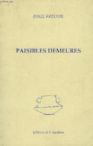 Seller image for PAISIBLES DEMEURES for sale by Le-Livre