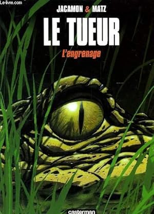 Bild des Verkufers fr LE TUEUR, TOME 2, L'ENGRENAGE zum Verkauf von Le-Livre