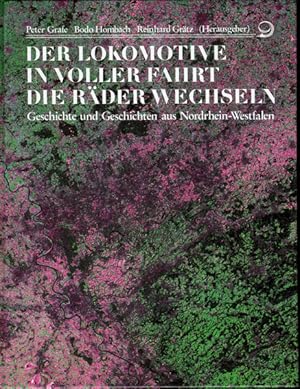 Seller image for Der Lokomotive in voller Fahrt die Rder wechseln. for sale by Rheinlandia Verlag