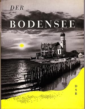 Der Bodensee. Die schönen Bücher - Deutsche Heimat Band 10.