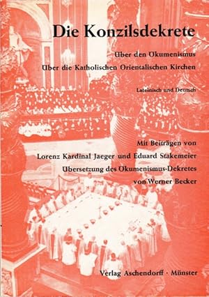 Über den Ökumenismus.Über die Katholischen Orientalischen Kirchen. Lateinisch und Deutsch.