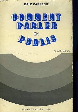 Image du vendeur pour COMMENT PARLER EN PUBLIC mis en vente par Le-Livre