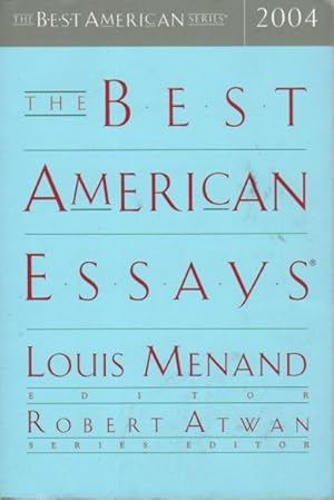 Seller image for THE BEST AMERICAN ESSAYS 2004. for sale by Bookfever, IOBA  (Volk & Iiams)