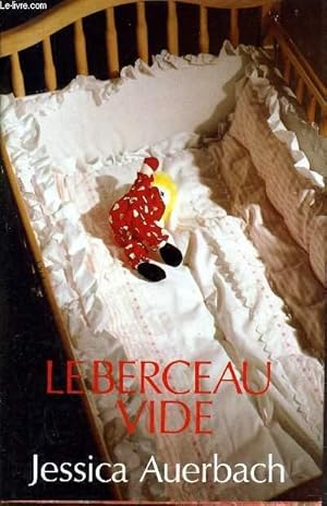 Image du vendeur pour LE BERCEAU VIDE. mis en vente par Le-Livre