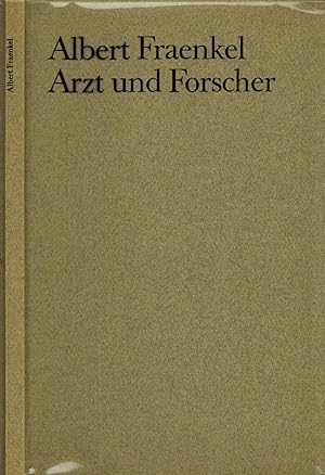 Image du vendeur pour Albert Fraenkel. Arzt und Forscher. mis en vente par Paderbuch e.Kfm. Inh. Ralf R. Eichmann