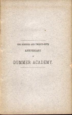 Seller image for EXCERCISES AT THE 125TH ANNIVERSARY OF DUMMER ACADEMY At Newbury Byfield Parish, Mass. June 19, 1888 for sale by Nick Bikoff, IOBA