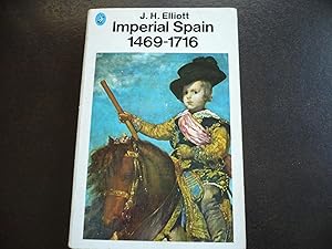 Seller image for Imperial Spain 1469-1716. for sale by J. King, Bookseller,