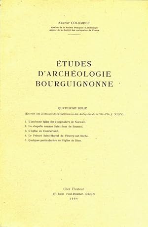 Etudes d'Archéologie Bourguignonne. 4e série