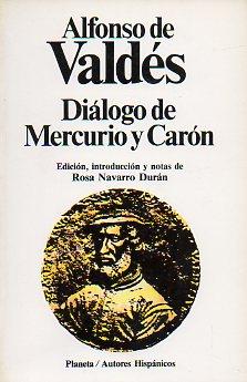 Immagine del venditore per DILOGO DE MERCURIO Y CARN. Edicin de Rosa Navarro Durn. venduto da angeles sancha libros