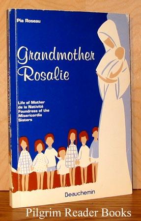 Grandmother Rosalie.