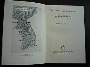 Seller image for Now Thrive the Armourers: A Story of Action with the Gloucesters in Korea (November 1950 - April 1951). for sale by J. King, Bookseller,