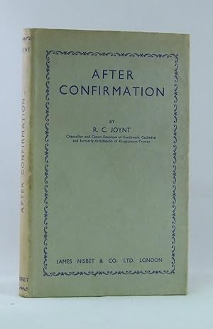 Seller image for After Confirmation - What And How? for sale by James Hulme Books