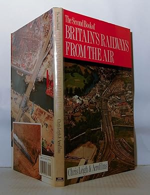 Seller image for The Second Book of Britain's Railways from the Air for sale by Kerr & Sons Booksellers ABA