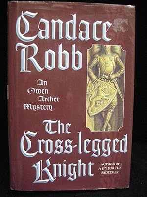 The Cross-Legged Knight: An Owen Archer Mystery