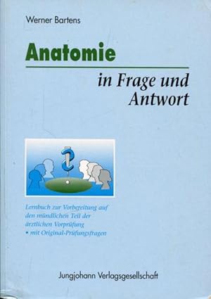 Bild des Verkufers fr Anatomie in Frage und Antwort. zum Verkauf von Antiquariat am Flughafen