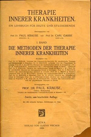 Bild des Verkufers fr Therapie innerer Krankheiten. Ein Lehrbuch fr rzte und Studierende. Band I: Die Methoden der Therapie innerer Krankheiten. zum Verkauf von Antiquariat am Flughafen