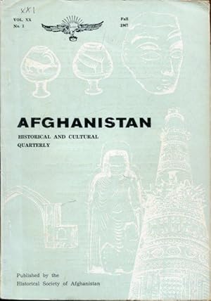 Afghanistan. Historical and Cultural Quarterly. Vol. XX, No. 3, Fall 1967.