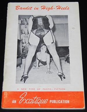 Seller image for Bandit in High-Heels : A New Type of Photo-Fiction for sale by Springhead Books