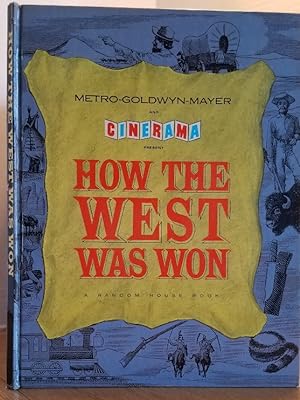 Seller image for HOW THE WEST WAS WON for sale by MARIE BOTTINI, BOOKSELLER