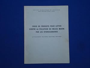 Choix de produits pour lutter contre la Pollution du milieu marin par les Hydrocarbures