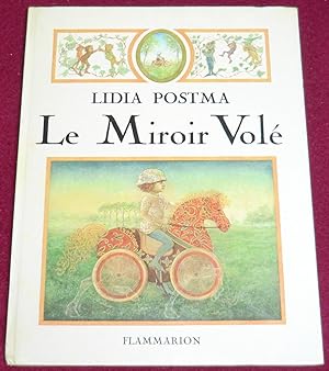 Seller image for LE MIROIR VOLE for sale by LE BOUQUINISTE