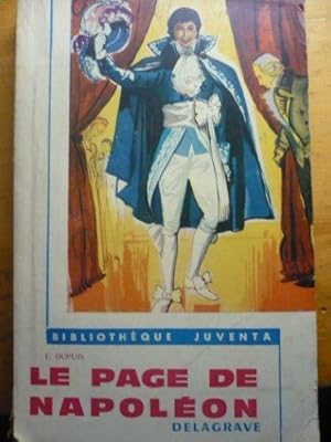 Imagen del vendedor de E. Dupuis. Le Page de Napolon a la venta por JLG_livres anciens et modernes