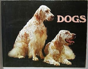Imagen del vendedor de DOGS a la venta por B A Downie Dog Books