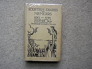 Scottish Diaries & Memoirs 1550 - 1746. with an introduction by Prof R. S. Rait.