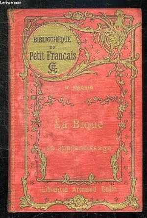 Seller image for LA BIQUE EN APPRENTISSAGE. for sale by Le-Livre